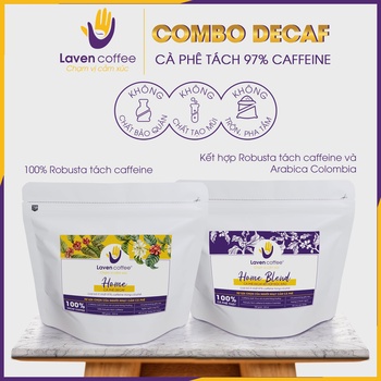 [COMBO CÀ PHÊ] Decaf HOME + HOME BLEND đổi vị, chuẩn gu - Laven Coffee